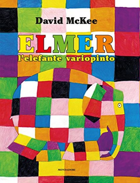 "Elmer l’elefante variopinto" di David McKee