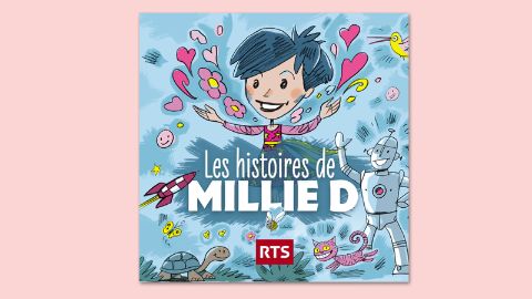 RTS Kids - Les podcasts de Les histoires de Millie D. 